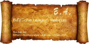 Büchelmayer Ambrus névjegykártya